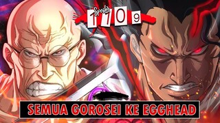 SPOILER OP 1109 - GILAAA ❗❗ SEMUA GOROSEI TURUN TANGAN KE EGGHEAD!! PERANG PECAH!!  DRAGON MUNCUL?!