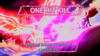 KETIKA NEWBEE MENANTANG SANG SEPUH!ONE HIT KILL. AKAGAMI SHANK VS EUSTIAS CAPTAIN KID!!!