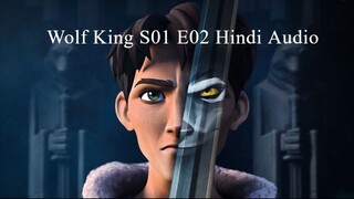Wolf King S01 E02 Hindi Audio