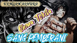 OHMA TOKITA SANG PEMBERANI DAN TANGGUH