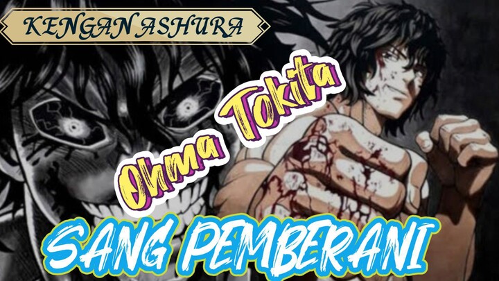 OHMA TOKITA SANG PEMBERANI DAN TANGGUH