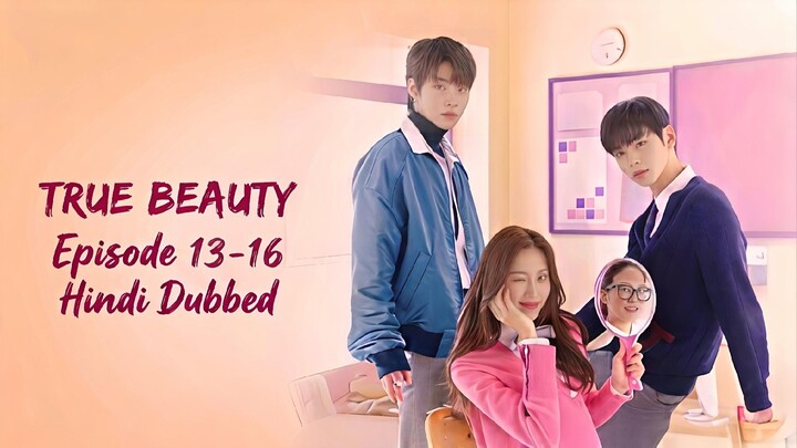 True.Beauty.Season.01.Episode.13-16.Hindi.Dubbed