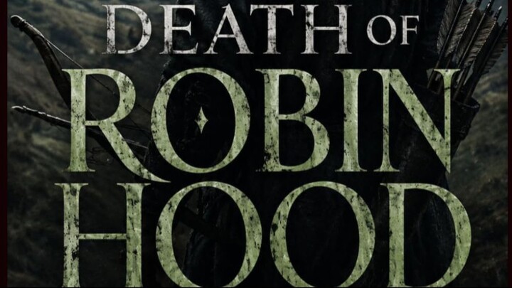 The Death of Robin Hood (2026) - Sub. Indo