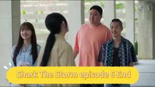 Shark The Storm episode 6 End