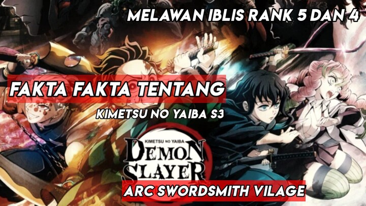 MELAWAN ONI RANK 4 DAN 5..!!!FAKTA FAKTA KIMETSU NO YAIBA SEASON 3