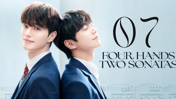 [Sub Indo] Four Hands, Two Sonatas - Episode 7