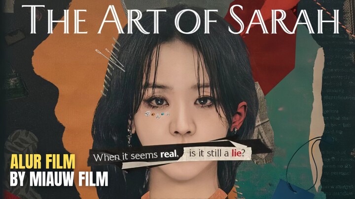 🎬 The Art of Sarah (2026) Episode 1 Sub Indonesia - Teka-teki investigasi Sarah
