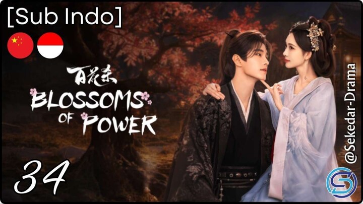 ❥[Sub Indo] 𓋹 B̷L̷O̷S̷S̷O̷M̷S̷ ̷O̷F̷ ̷P̷O̷W̷E̷R̷ 𓋹 – Eps. 34 (2026)