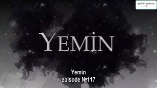 Yemin (The Promise) ep117  eng sub