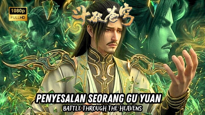 Gu Yuan Sekarang Menyesal Tidak Memusnahkan Klan Hun Dulu #xiaoyan #btth