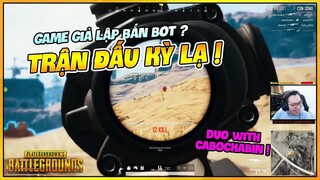 DỞ KHÓC DỞ CƯỜI VỚI TRẬN ĐẤU PUBG PC TOÀN BOT ! DUO WITH CABOCHABIN