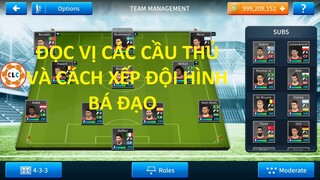 CLC | Đọc vị trí cầu thủ và sắp xếp đội hình bá đạo trong Dream League Soccer