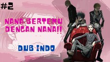 #2 OBORALAN NANA DENGAN NANA | DUBBING INDONESIA