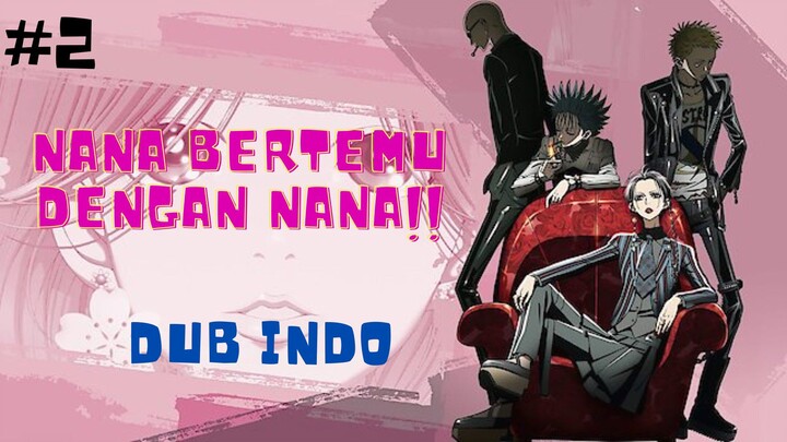 #2 OBORALAN NANA DENGAN NANA | DUBBING INDONESIA