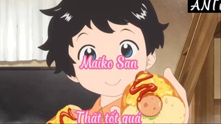 Maiko San 9 Thật tốt quá