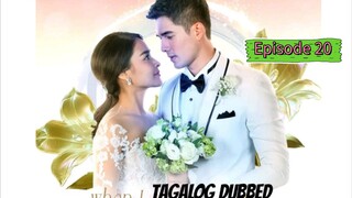 When I Marry A Stranger Episode 20 (Tagalog)