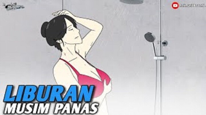 LIBURAN MUSIM PANAS PART 7 - Drama Animasi