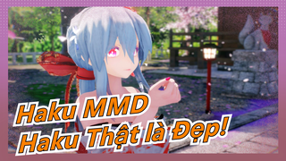 [Haku MMD] Haku Thật là Đẹp!