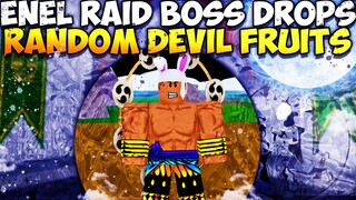 NEW ENEL Raid Boss Drops RANDOM DEVIL FRUITS | Blox Fruits New Event!