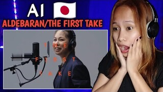 Al - Aldebaran/The First Take || Reaction