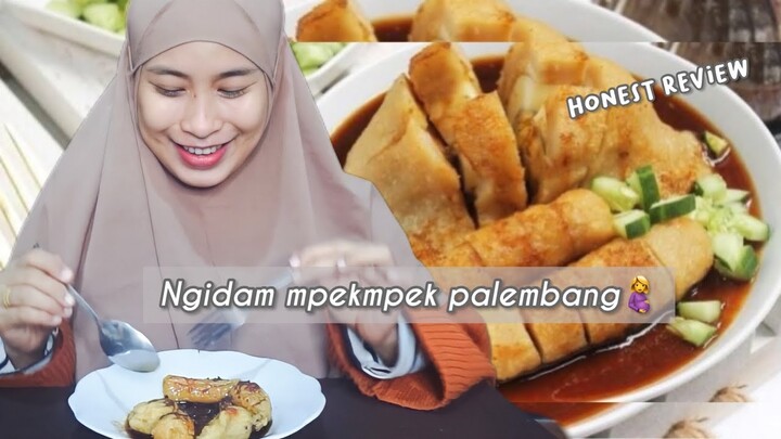 BUMIL NGIDAM MPEKMPEK PALEMBANG | MAKAN & REVIEW