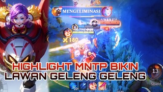 HIGHLIGHT MNTP BIKIN LAWAN GELENG GELENG