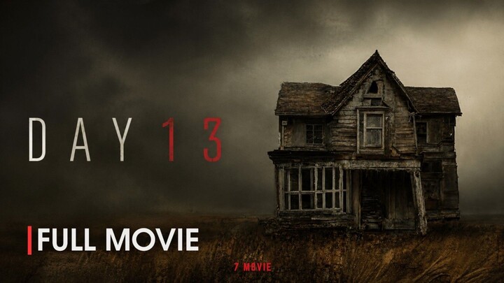 DAY 13 | Hollywood Horror Full Movie In English | Mix/Vibes
