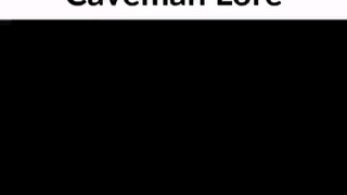 caveman lore