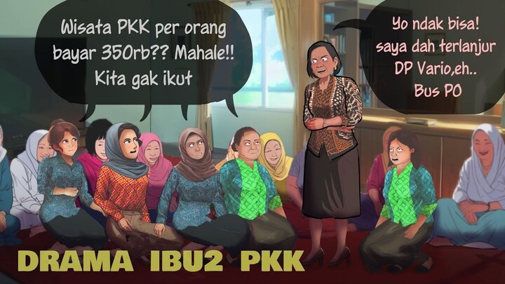 Drama Ibu2 PKK – Ketuanya hobby Mark up duit KAS  Kartun Animasi Drama