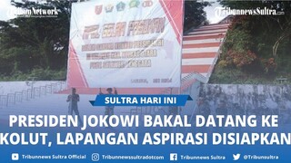 Presiden Jokowi Bakal Datang ke Kolaka Utara Sulawesi Tenggara, Lapangan Aspirasi Lasusua Disiapkan