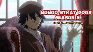 Bungo Stray Dogs Season 5 ... Infinity by James Young
