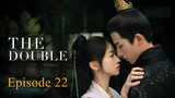 THE DOUBLE 2024 EPISODE 22