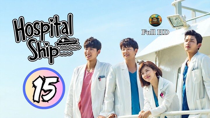 Hospital Ship (2017)_Ep.15 - Korean_TV-S_[EnglishSub]