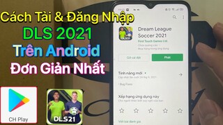 Cách tải Dream League Soccer 2021 Android - Mới Nhất 2021