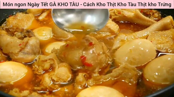 cách làm gà kho Tàu ngày Tết