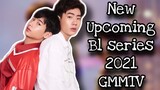 New Upcoming Thai BL Series in 2021 from GMMTV