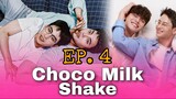 🇰🇷 Choco Milk Shake (2022) - Episode 04 Eng sub