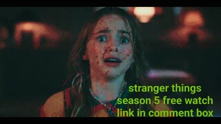 stranger things season 5 free watch link in comment box