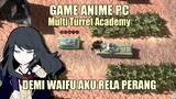 Game Anime PC Multi Turret Academy | Game Indie Baru Rilis Langsung Kita Coba !!!