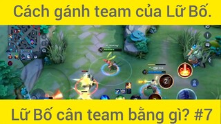 Cách gánh team của Lữ Bố #7