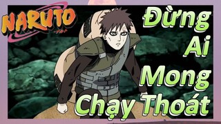 Đừng Ai Mong Chạy Thoát