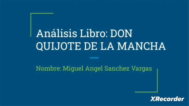 ANALISIS DE LIBRO FAVORITO: DON QUIJOTE DE LA MANCHA