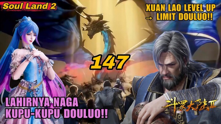 EP 147: Tang Wutong Jadi Naga Kupu-Kupu Douluo,  Misi Bunuh Kaisar Xu Tianran Dimulai! | SPOILER‼️