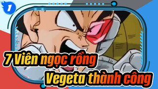 [7 Viên ngọc rồng Tổng hợp] Một trong những thành công hiếm hoi của Vegeta!_1