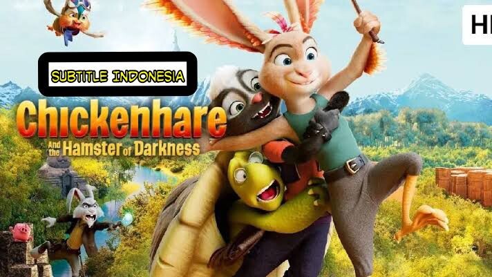 FILM CHICKENHARE AND THE HAMSTER OF DARKNESS (2022) SUBTITLE INDONESIA