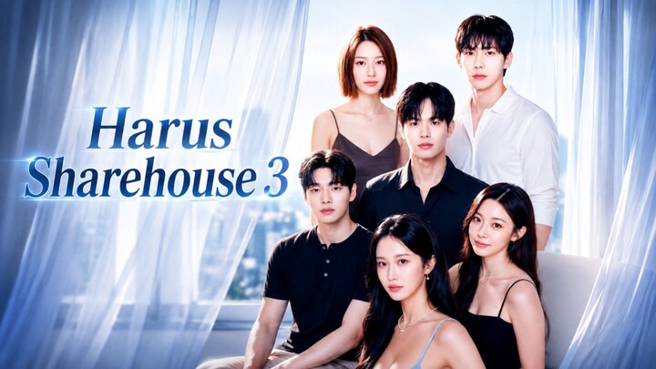 [Sub Indo] TheꕤBadmateꕤGame:ꕤSharehouse 3ꕤ - HarusꕤSharehouse 3ꕤ | Shortdrama Korea