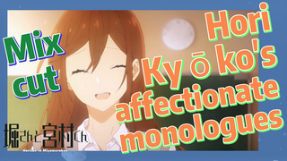 [Horimiya]  Mix cut | Hori Kyōko's affectionate monologues