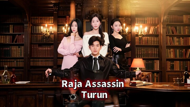 Raja Assassin Turun Full Bahasa Indonesia (MELO)