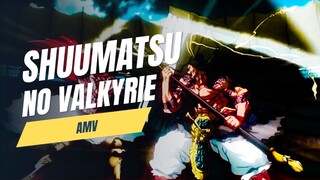 SHUUMATSU NO VALKYRIE「AMV」