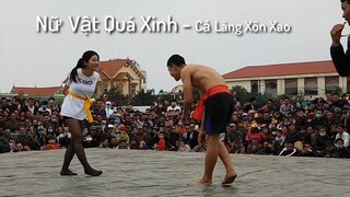 Nữ Vật Quá Xinh Thách Đấu Với Trai Làng Cá Lập Lễ - Female Wrestling